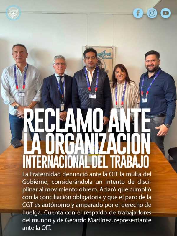 Noticias RECLAMO ANTE LA ORGANIZACIÓN INTERNACIONAL DEL TRABAJO La Fraternidad - RECLAMO ANTE LA ORGANIZACIÓN INTERNACIONAL DEL TRABAJO