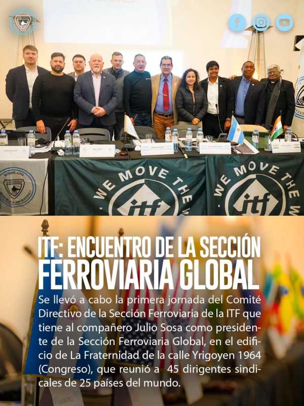 Noticias ITF: ENCUENTRO DE LA SECCIÓN FERROVIARIA GLOBAL La Fraternidad - ITF: ENCUENTRO DE LA SECCIÓN FERROVIARIA GLOBAL